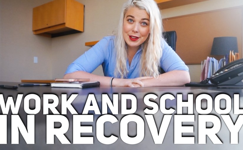 Work and School in&nbsp;Recovery